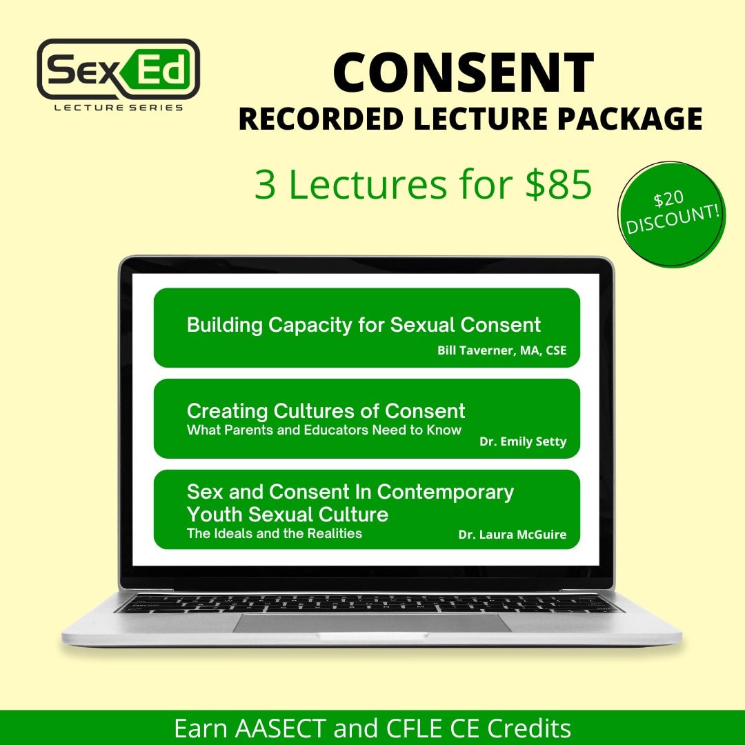 Consent Recorded Lecture Package Sex Ed Lecture Series