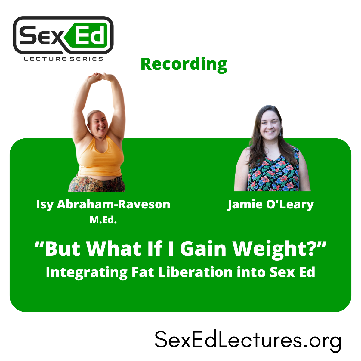 But What If I Gain Weight Integrating Fat Liberation Into Sex Ed Sex Ed Lecture Series